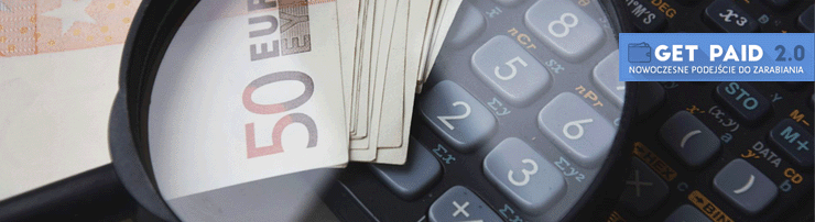 Obrazek - pieniądze euro lupa kalkulator - getpaid20.pl